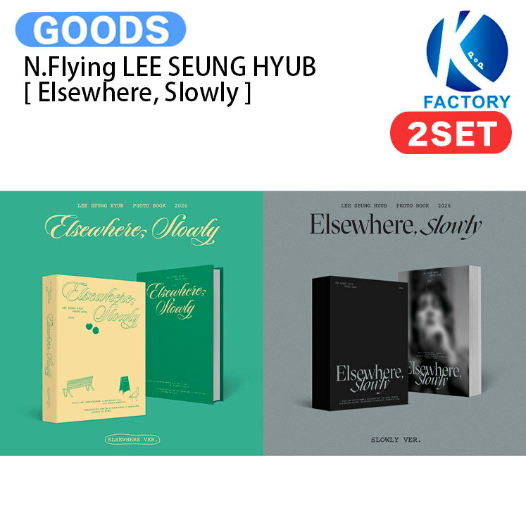 N.Flying LEE SEUNG HYUB [ Elsewhere, Slowly ] 2種セット 3rd PHOTO BOOK / フォトブック 写真集 / N.Flying エヌフライング イ・スンヒョプ KPOP / 公式グッズ / 予約商品 / 送料無料