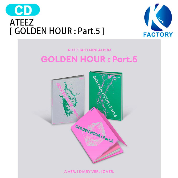 Rakuten - ATEEZ [ GOLDEN HOUR : Part.5 ] 3種選択 14th Mini Album / エイティーズ アチズ アルバム / 韓国音楽チャート反映 KPOP / 1次予約 / 送料無料