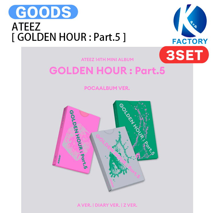 Rakuten - ATEEZ POCAALBUM ver [ GOLDEN HOUR : Part.5 ] 3種セット 14th Mini Album / エイティーズ アチズ アルバム / 韓国音楽チャート反映 KPOP / 1次予約 / 送料無料