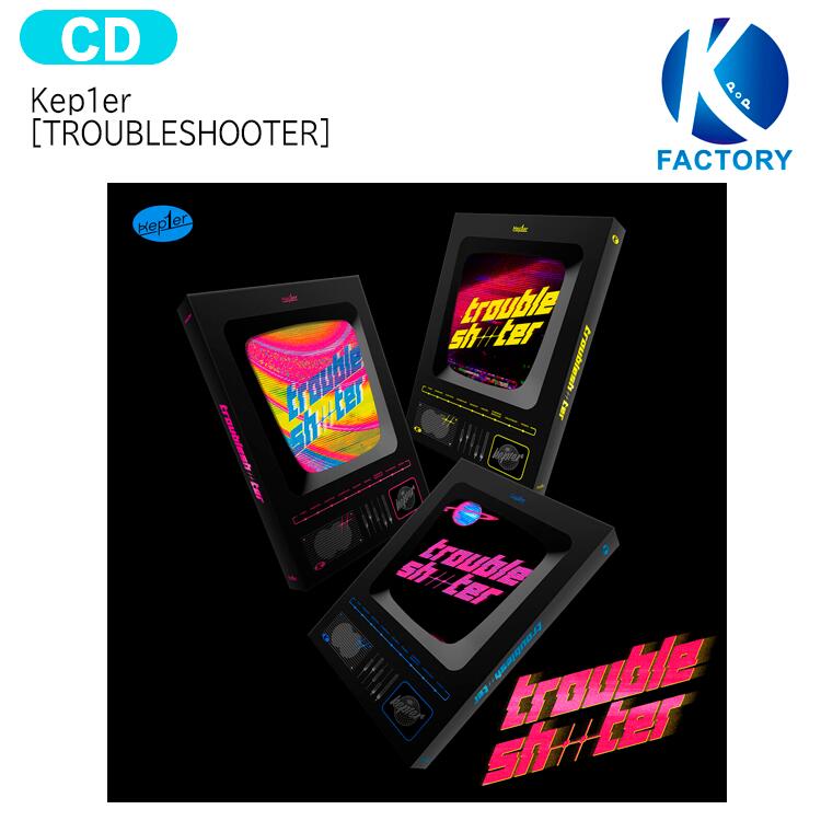 [当店限定特典付] Kep1er 3種選択 [TROUBLESHOOTER] mini 3rd Alubum / ケプラー kepler / 韓国音楽チャート反映 / 1次予約