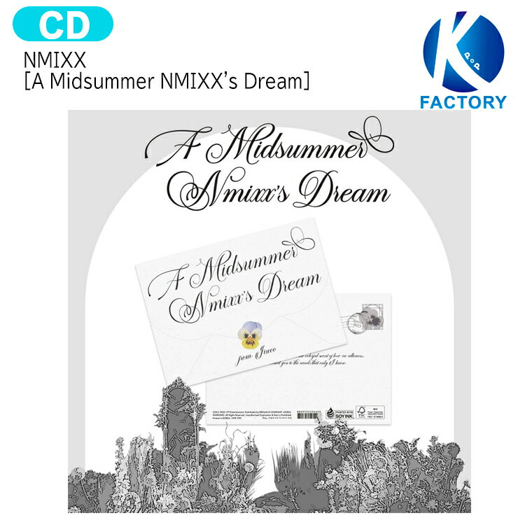 送料無料 当店限定特典付 NMIXX Digipack ver A Midsummer NMIXX 039 s Dream 6種選択 3rd Single Album / エンミックス アルバム / 韓国音楽チャート反映 KPOP / 1次予約