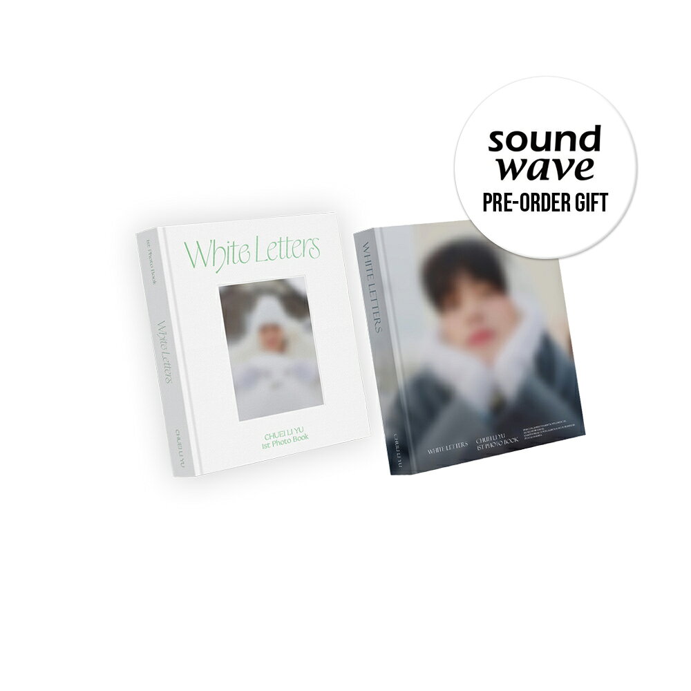  CHUEI LI YU - WHITE LETTERS / 1ST PHOTO BOOK / 2種選択 / セット / TO / FROM