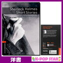 洋書(ORIGINAL) / Sherlock Holmes Short Stories: 700 Headwords (Oxford Bookworms Library. Crime Mystery. Stage 2) / Arthur Conan Doyle