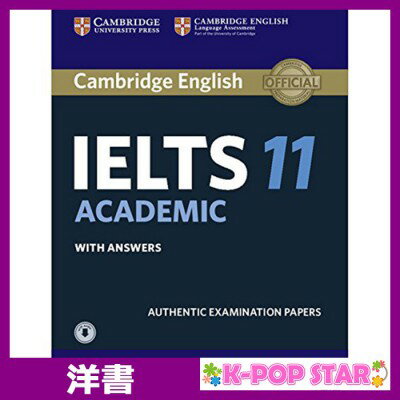 洋書(ORIGINAL) / Cambridge IELTS 11 Academic Student's Book with Answers with Audio: Authentic Examination Papers (IELTS Pract..