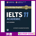 洋書(ORIGINAL) / Cambridge IELTS 11 Academic Student 039 s Book with Answers with Audio: Authentic Examination Papers (IELTS Practice Tests) / Cambridge University Press