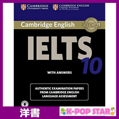 洋書(ORIGINAL) / Cambridge IELTS 10 Student 039 s Book with Answers with Audio: Authentic Examination Papers from Cambridge English Language Assessment (IELTS Practice Tests) / Cambridge Eng L