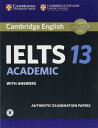 Cambridge IELTS 13 Academic Student's Book with Answers with Audio: Authentic Examination Papers (IELTS Practice Tests) (英語)