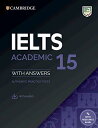 ELTS 15 Academic Student 039 s Book with Answers with Audio with Resource Bank: Authentic Practice Tests