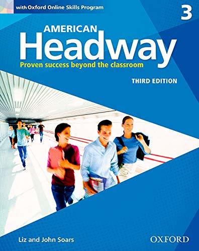 American Headway: Proven Success Beyond the Classroom, With Oxford Online Skills-Program (American Headway, Level 3) (英語)