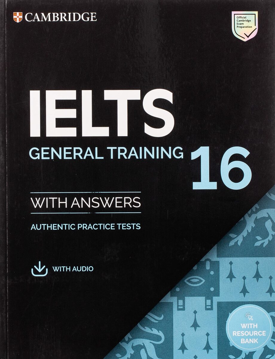 IELTS 16 General Training Student 039 s Book with Answers with Audio with Resource Bank