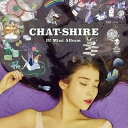 4thミニアルバム - CHAT-SHIRE (韓国盤)