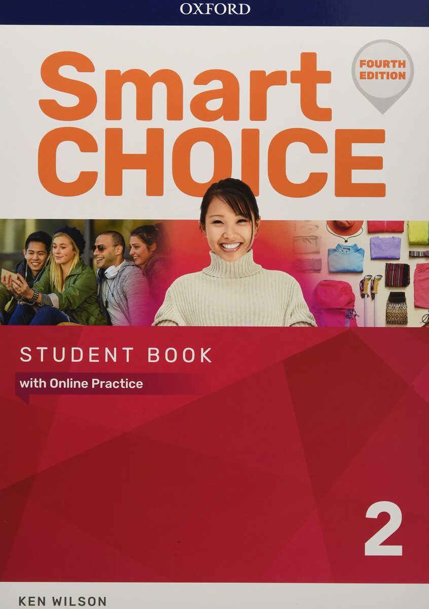 Smart Choice: Level 2: Student Book with Online Practice ペーパーバック – 2020/6/11 登録情報出版社 ‏ : ‎ Oxford University Press; 4th ...