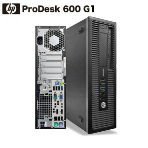 【こだわりの東京生産モデル】中古パソコン HP ProDesk 600 G1 Windows10 第四世代 Corei5 4570 3.2GHz SSD240GB メモリ8GB DVDマルチ USB3.0 Office付 デスクトップ通販セール 年賀状印刷 年賀状作成ソフト セール