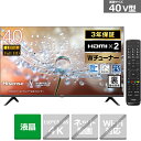 ハイセンス ジャパン 40V型 2Kフルハイビジョン液晶テレビ 40A30H