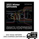 2021 Winter SMTOWN : SMCU EXPRESS 039 送料無料