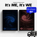 バージョン選択 TEMPEST　[It’s ME, It's WE] It’s ME ver. / It's WE ver. アルバム　テンペスト　PRODUCE101　I-LAND　UNDER19