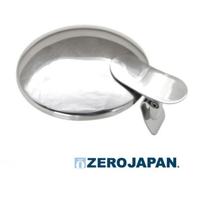 【日本製】 ZERO JAPAN ゼロジャパン クリップ付 ステンレス フタ スモール P-SL【食器洗浄機対応 替え部品 新生活】