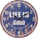 【送料無料！】不二貿易 ウォールクロック　LIFE IS GOOD おしゃれなアンティーク掛け時計