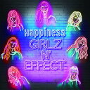 【送料無料!】【CD】【DVD】 Happiness GIRLZ N’EFFECT(DVD付き+スマプラ付き) RZCD-86204在庫限りの大放出!ご注文はお早めに!