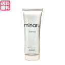 【5/1(木)限定!ポイント最大8倍!】ミナル minaruクレンジング 70g 医薬部外品 クレンジングジェル ジェル 毛穴 送料無料