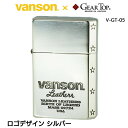 VANSON vanson バンソン ×GEAR TOP ライター ロゴデザイン シルバー V-GT-05‐日本製 ヴァンソン ギアトップ ジッポー ライター ジッポ Zippo オイルライター zippo ライター 正規品