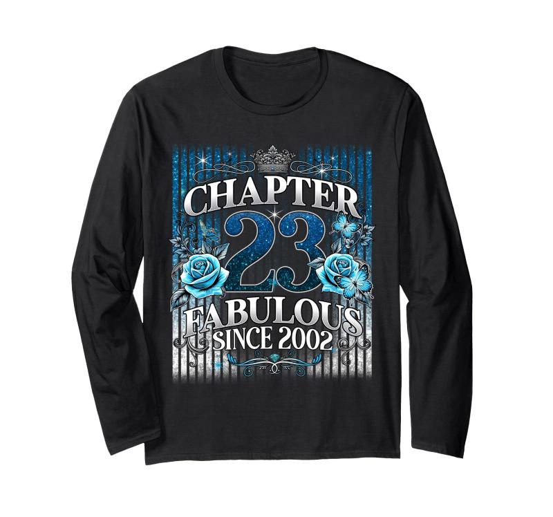 Womens Chapter 23 Fabulous Since 2002 23rd Birthday Design 長袖