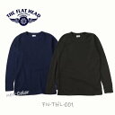 THE FLAT HEAD フラットヘッド サーマル ロングTシャツ FN-THL-001 日本製 コットン100％