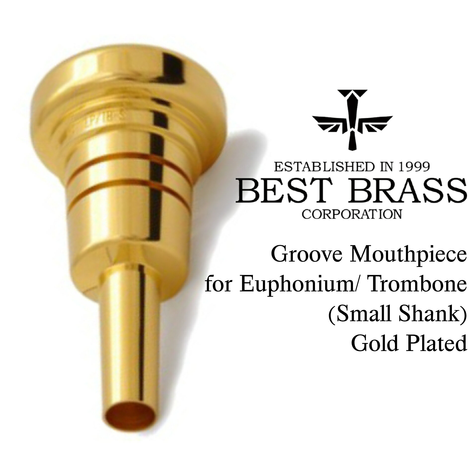 BEST BRASS Groove Mouthpiece for Euphonium/ Trombone (EP/TB-S)【新品】 【ベストブラス】【マウスピース】【ユーフォニウム/トロンボーン用】【スモールシャンク】【金メッキ仕上】【お取り寄せ商品】【品番をお選びください】【横浜】【WIND YOKOHAMA】