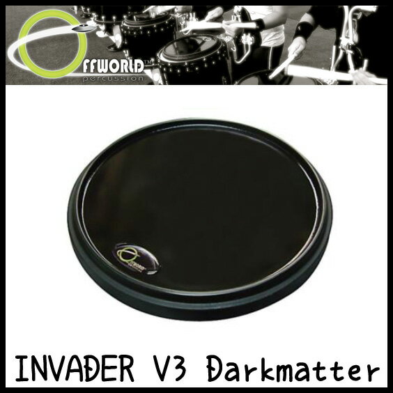 OFFWORLD Percussion INVADER V3 Darkmatter 練習用 ドラムパッド【送料無料】 【ONLINE STORE】