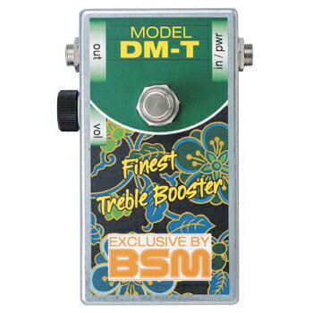 BSM DM-T 《エフェクター/ ミドルゲイン・トレブルブースター》【送料無料】【納期未定・ご予約受付中】【ONLINE STORE】