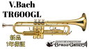 V.Bach TR600GL【お取り寄せ】【新品】【トランペット】【バック】【TRシリーズ】【台湾製モデル】【ARISTOCRAT / アリストクラット】【金管楽器専門店】【ウインドお茶の水】