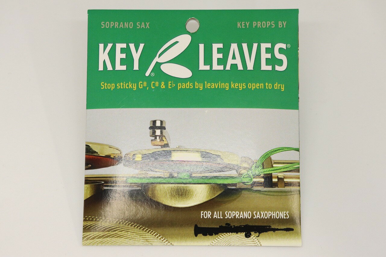 KEY LEAVES Sax Key Props ソプラノサックス用【キーリーブス】【お茶の水ウインド】【タンポケア】【管楽器専門店】