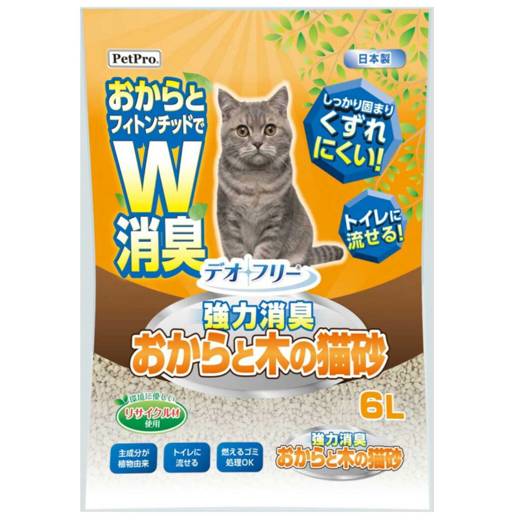 ペットプロ デオフリー 強力消臭おからと木の猫砂 6L