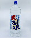 サントリー　大樹氷25゜4Lペット