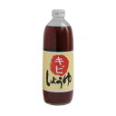 キビしょうゆ 500ml×4個セット【大高醤油】【05P03Dec16】