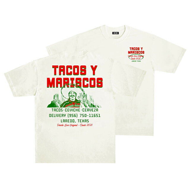 PINCHE LOCO ORIGINAL ピンチェロコオリジナル - TACOS Y MARISCOS Tシャツ WHITE