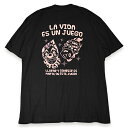 PINCHE LOCO ORIGINAL ピンチェロコオリジナル - LA VIDA ES UN JUEGO Tシャツ BLACK