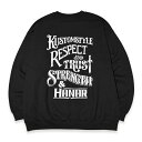 KUSTOMSTYLE カスタムスタイル KSSW2318BK RxT SxH CREW NECK SWEAT スウェットシャツ COLOR BLACK