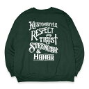 KUSTOMSTYLE カスタムスタイル KSSW2318FGR RxT SxH CREW NECK SWEAT スウェットシャツ COLOR FOREST GREEN