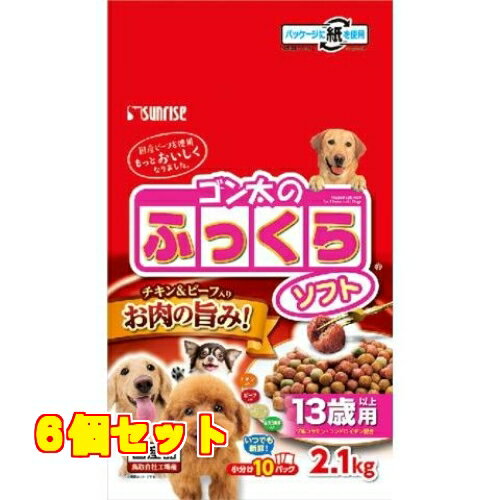 マルカン ゴン太のふっくらソフト 13歳以上用 2.1kg 6個