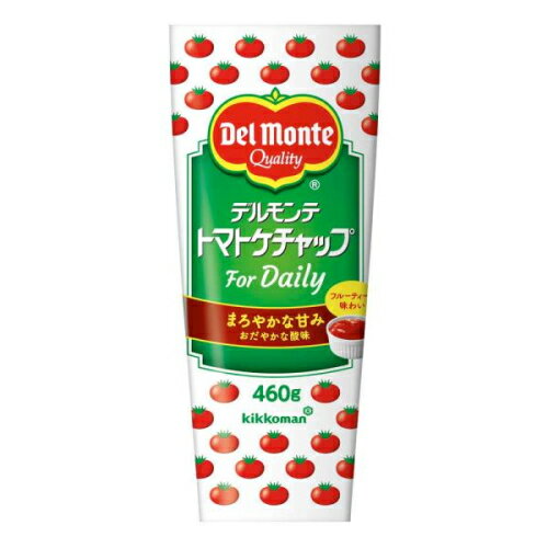 デルモンテ トマトケチャップ For Daily 460g×10個 デルモンテ トマトケチャップ For Daily 460g×10個