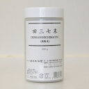 栃本天海堂 田三七末 500g 粗粉末 滅菌ボトル入 デンサンシチ末 田七 三七 栃本 粉末