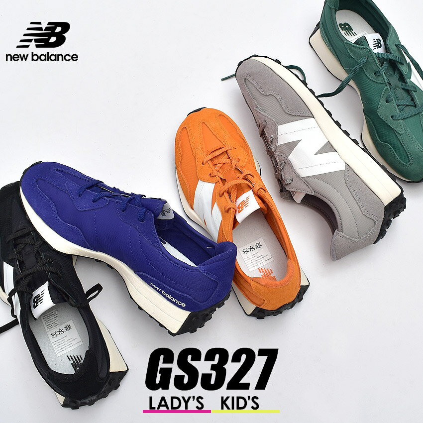 【週末セール開催！】 new balance 327 ニューバランス スニーカー レディース キッズ 靴 シューズ ローカット スウェード レザー 本革 ブルー ブラック グリーン オレンジ グレー 黒 青 ジュニア 子供 NB GS327