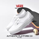 【マラソンセール開催！】 VANS 厚底