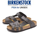 ビルケンシュトック BIRKENSTOCK ピサ サンダル ...