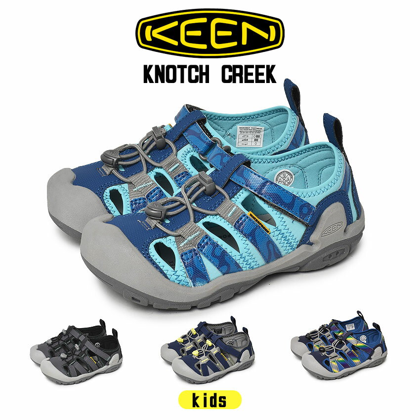 【週末セール開催 】 KEEN KNOTCH CREEK キーン ノッチ クリーク サンダル キッズ kidsブルー グレー 青 ジュニア 子供 アウトドアサンダル 1027227 1027229 1026167 1026166