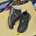 \SALE!クーポン配布/ KEEN ターギー ミッド キーン ハイキングシューズ キッズ ジュニア 子供 ブラック 黒 靴 シューズ スニーカー ハイキング ...