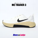 \SALE!クーポン配布/ ナイキ トレーニングシューズ レディース メンズ MC トレーナー 3 ホワイト 白 ブラック 黒 シューズ スニーカー 靴 ジム ...