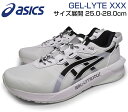 asics GEL-LYTE XXX WHITE / BLACK Y Xj[J[ [Jbg JWAV[Y 傫TCY C amC _炩 ₷