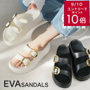 サンダル 痛くない 疲れない サンダル ダブルベルト EVAサンダル 軽量 リカバリーサンダル シャワーサンダル 厚底 6.5センチヒール 歩きやすい レディース 履きやすい 軽量 軽い コンフォート ローヒール トラベル 旅行 アウトドア テレワーク ルームシューズ 室内